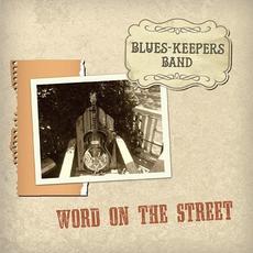 Word on the Street mp3 Album by Blues-Keepers Band