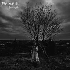 Jernbyrd mp3 Album by Bersærk