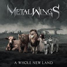 A Whole New Land mp3 Album by Metalwings