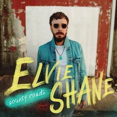County Roads mp3 Album by Elvie Shane