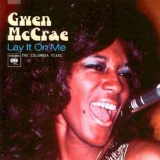 Lay It on Me: The Columbia Years mp3 Artist Compilation by Gwen McCrae