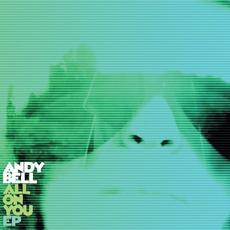 All on You mp3 Album by Andy Bell