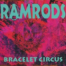 Bracelet Circus mp3 Album by Ramrods