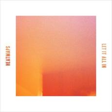 Let It All In mp3 Album by Heatmaps