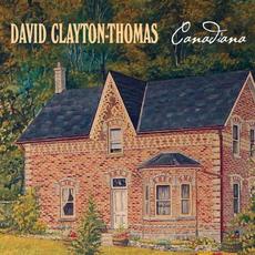 Canadiana mp3 Album by David Clayton-Thomas