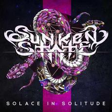 Solace In Solitude mp3 Album by Sunken State