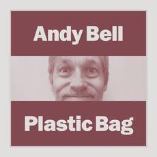 Plastic Bag mp3 Single by Andy Bell