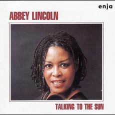Talking to the Sun mp3 Album by Abbey Lincoln