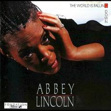 The World Is Falling Down mp3 Album by Abbey Lincoln