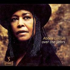 Over the Years mp3 Album by Abbey Lincoln
