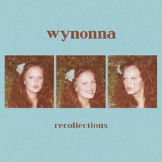 Recollections mp3 Album by Wynonna
