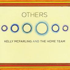 Others mp3 Album by Kelly McFarling and The Home Team
