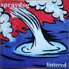 Lintered mp3 Album by Spraydog