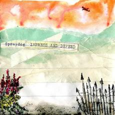 Impress and Defend mp3 Album by Spraydog