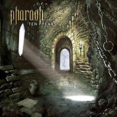 Ten Years mp3 Album by Pharaoh