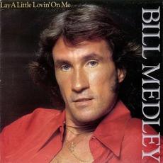 Lay A Little Lovin' On Me mp3 Album by Bill Medley