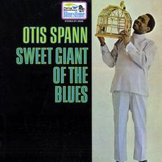 Sweet Giant of The Blues mp3 Album by Otis Spann