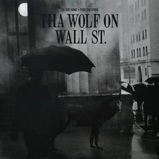 Tha Wolf on Wall St mp3 Album by Tha God Fahim x Your Old Droog