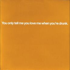 You Only Tell Me You Love Me When You're Drunk mp3 Single by Pet Shop Boys