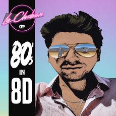 80's in 8D EP mp3 Album by Le Choban