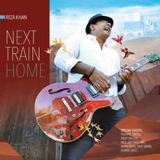 Next Train Home mp3 Album by Reza Khan