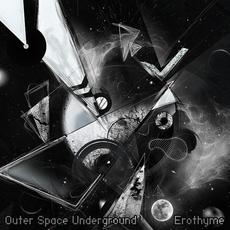 Outer Space Underground mp3 Album by Erothyme