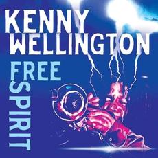 Free Spirit mp3 Album by Kenny Wellington