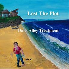 Lost The Plot mp3 Album by Dark Alley Treatment