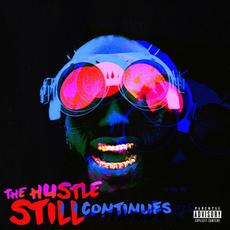The Hustle Still Continues (Deluxe Edition) mp3 Album by Juicy J