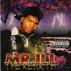 The Rebirth mp3 Album by Mr. Ill