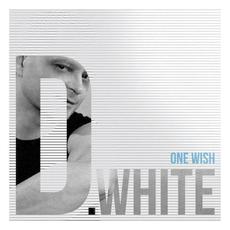 One Wish mp3 Album by D. White