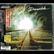 What You Believe In mp3 Album by Dreamtide