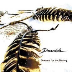 Dreams for the Daring mp3 Album by Dreamtide