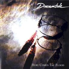 Here Comes the Flood mp3 Album by Dreamtide