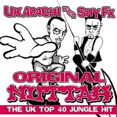 Original Nuttah mp3 Single by UK Apachi with Shy FX