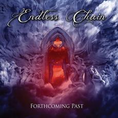Forthcoming Past mp3 Album by Endless Chain