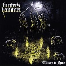 Victory Is Mine mp3 Album by Lucifer's Hammer