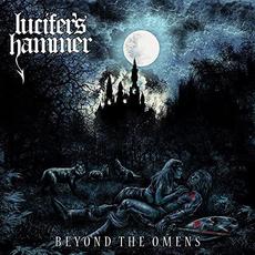 Beyond the Omens mp3 Album by Lucifer's Hammer