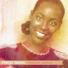 Fresh Takes mp3 Album by Tramaine Hawkins