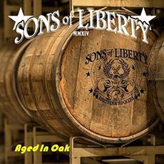 Aged In Oak mp3 Album by Sons Of Liberty