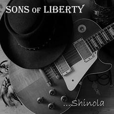 ...Shinola mp3 Album by Sons Of Liberty