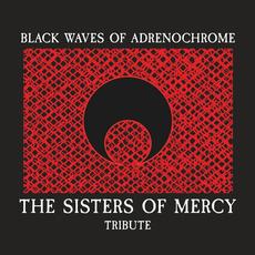 Black Waves of Adrenochrome: The Sisters of Mercy Tribute mp3 Compilation by Various Artists