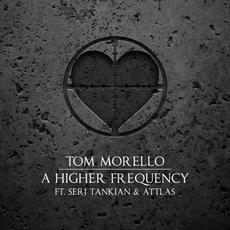 A Higher Frequency mp3 Single by Tom Morello