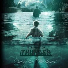 Out of the Darkness mp3 Album by A Sound Of Thunder