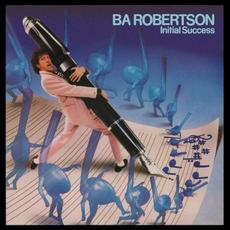 Initial Success mp3 Album by B. A. Robertson