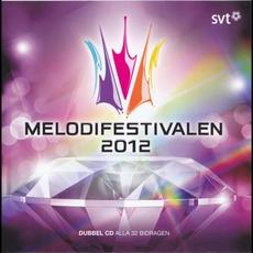 Melodifestivalen 2012 mp3 Compilation by Various Artists