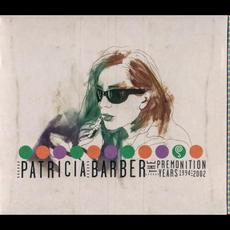 The Premonition Years: 1994-2002 mp3 Artist Compilation by Patricia Barber