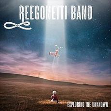 Exploring The Unknown mp3 Album by Reegonetti Band