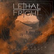 Past Through The Future (The Desert) mp3 Album by Lethal Fright