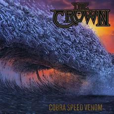 Cobra Speed Venom (Japanese Edition) mp3 Album by The Crown